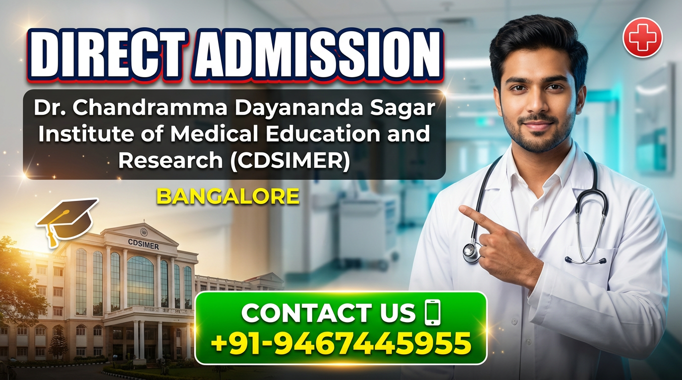 Direct Admission In Dr. Chandramma Dayananda Sagar Institute of Medical ...