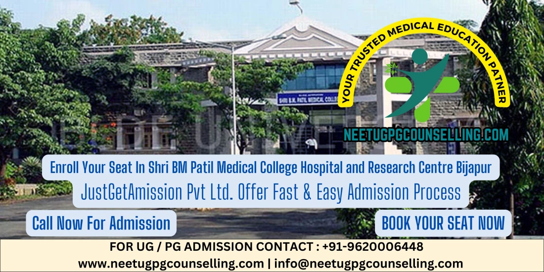 Shri BM Patil Medical College Hospital and Research Centre Bijapur PG(MD/MS) : Admission 2024, Fees Structure, Seat Matrix, Courses Offered, Cutoff, Counselling, Contact