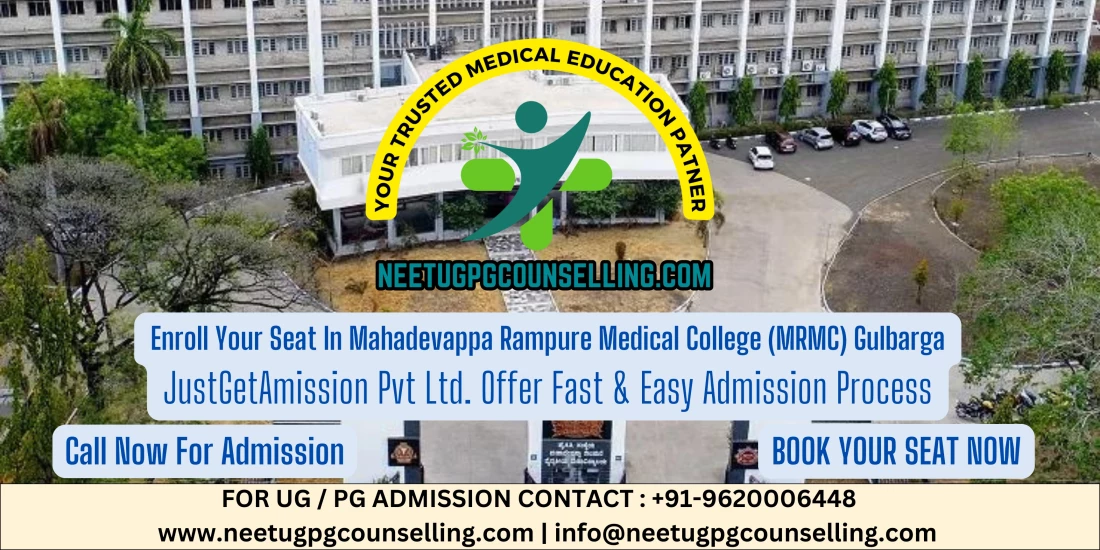 Mahadevappa Rampure Medical College (MRMC) Gulbarga PG(MD/MS) : Admission 2024, Fees Structure, Seat Matrix, Courses Offered, Cutoff, Counselling, Contact