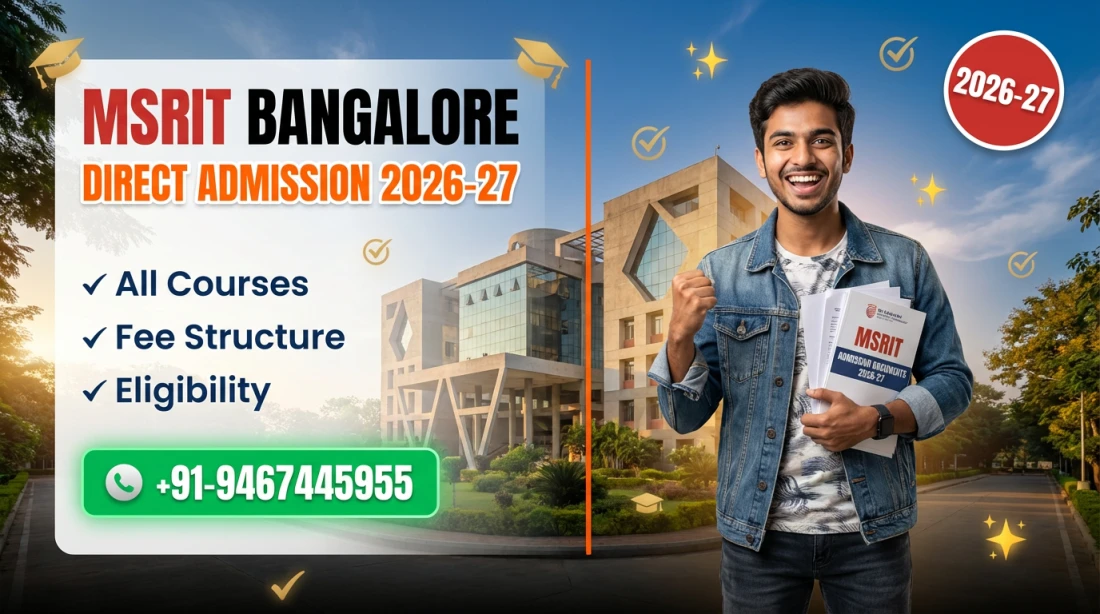 Direct Admission In M.S Ramaiah Institute of Technology (MSRIT) Bengaluru