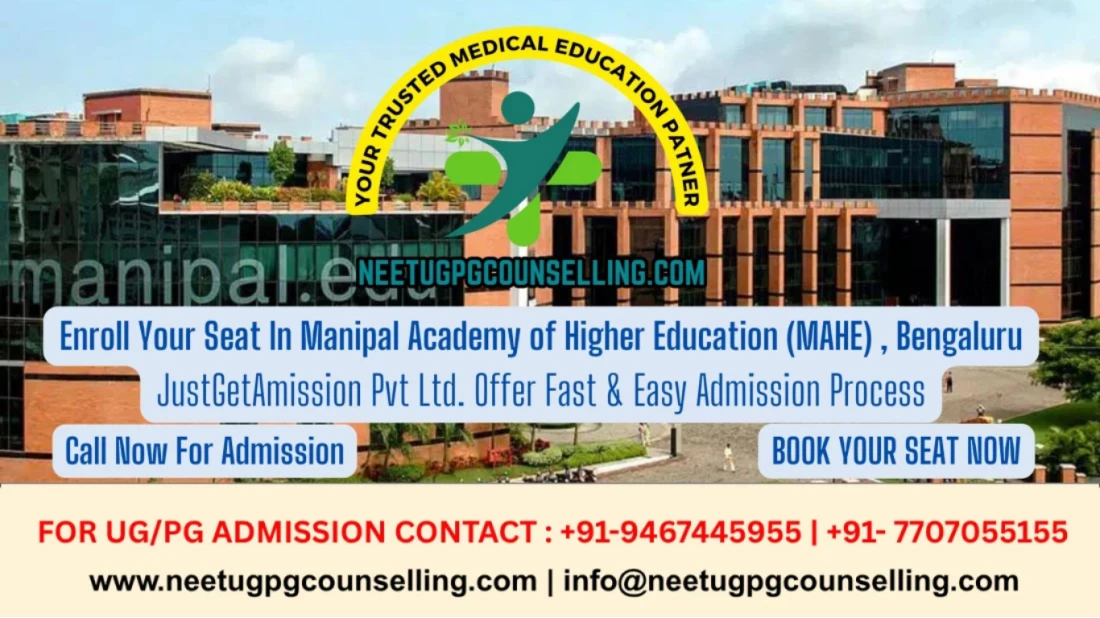 Manipal Academy of Higher Education (MAHE) , Bengaluru