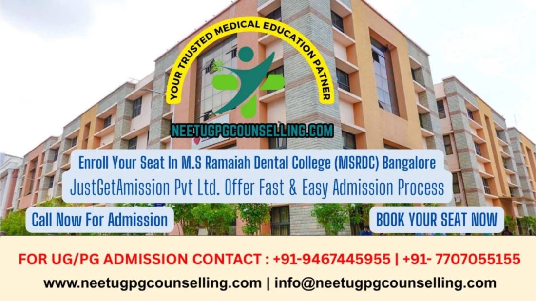 M.S Ramaiah Dental College (MSRDC) Bangalore