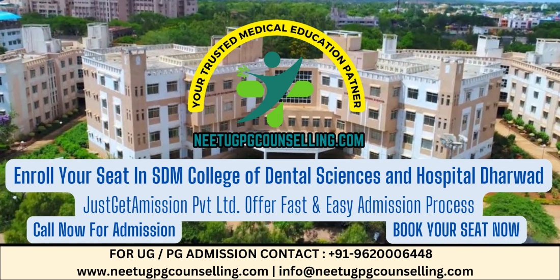 SDM College of Dental Sciences and Hospital Dharwad