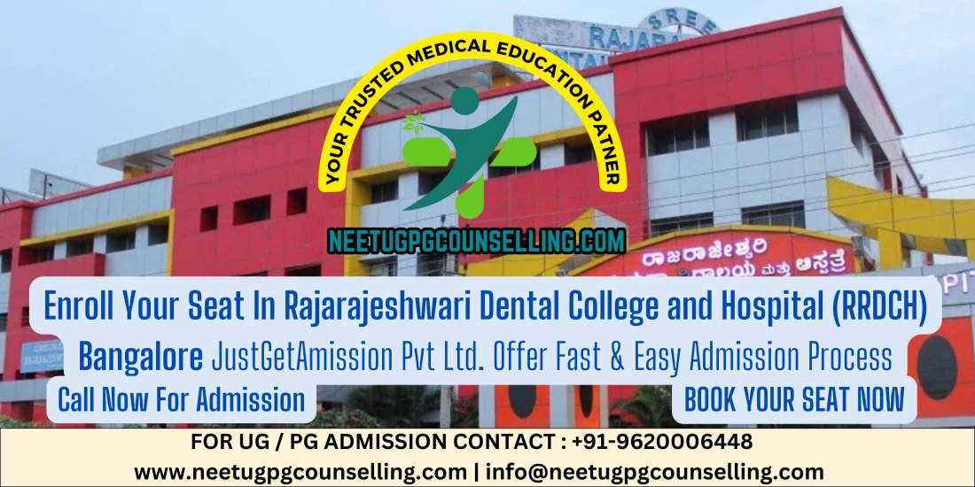 Rajarajeshwari Dental College and Hospital (RRDCH) Bangalore