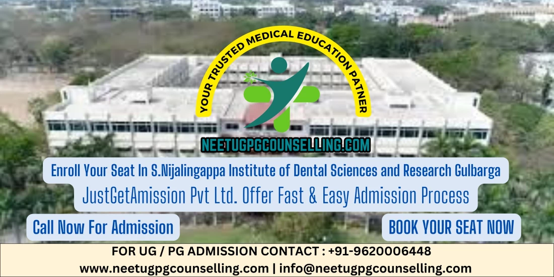 S.Nijalingappa Institute of Dental Sciences and Research Gulbarga