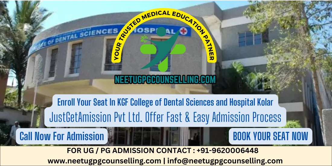 KGF College of Dental Sciences and Hospital Kolar