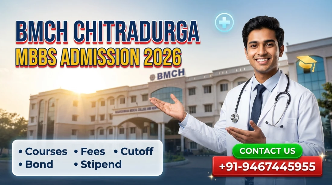 Basaveshwara Medical College and Hospital (BMCH) Chitradurga : MBBS Admission 2026, Courses, Fees Structure, Cutoff, Bond, Stipend etc