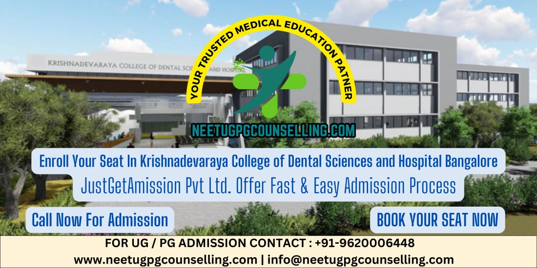 Krishnadevaraya College of Dental Sciences and Hospital Bangalore