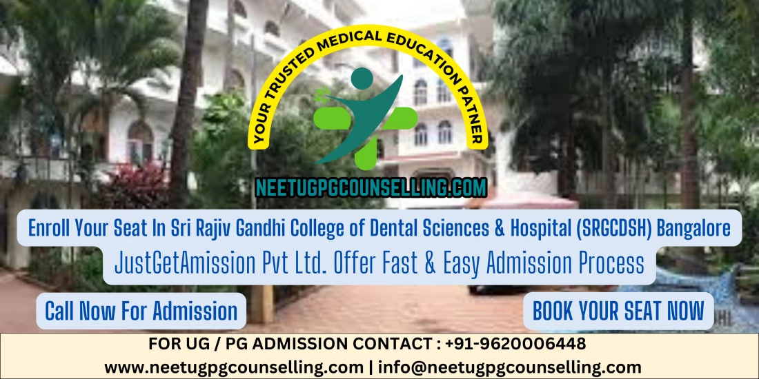 Sri Rajiv Gandhi College of Dental Sciences & Hospital (SRGCDSH) Bangalore