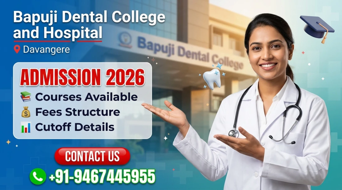 Bapuji Dental College and Hospital Davengere : Admission 2026, Courses, Fees Structure, Cutoff